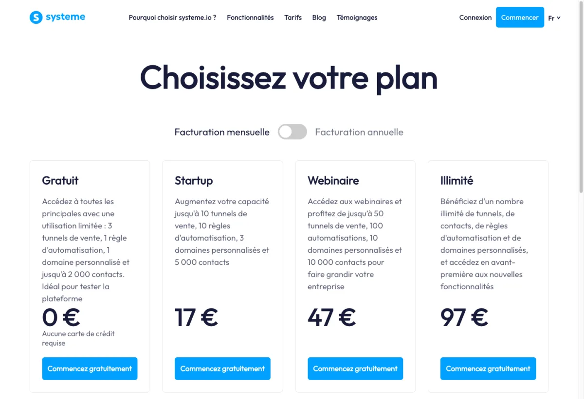 Grille tarifaire systeme.io en 2026 : plan Gratuit 0 euro, Startup 17 euros, Webinaire 47 euros, Illimité 97 euros par mois